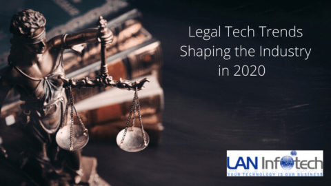 Legal Tech Trends Shaping the Industry in 2020